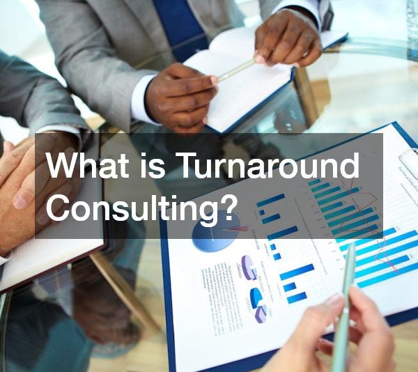 What is Turnaround Consulting?