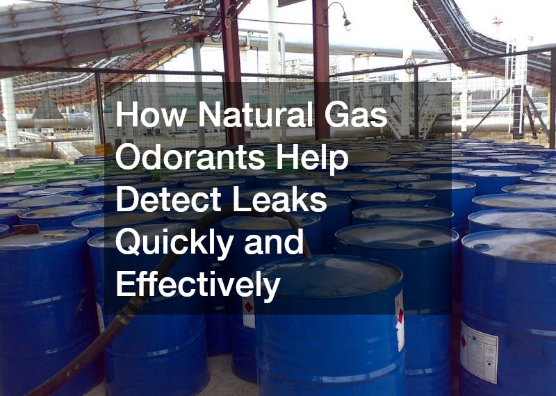 How Natural Gas Odorants Help Detect Leaks Quickly and Effectively